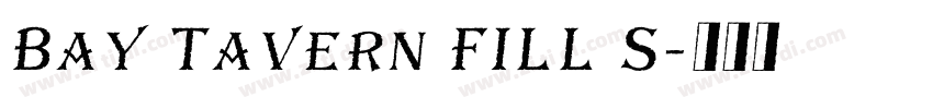 Bay Tavern FILL S字体转换